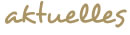 Aktuelles